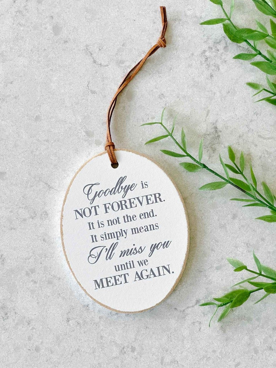 Shop By Occasion Clairmont | Goodbye Is Not Forever - Ornament