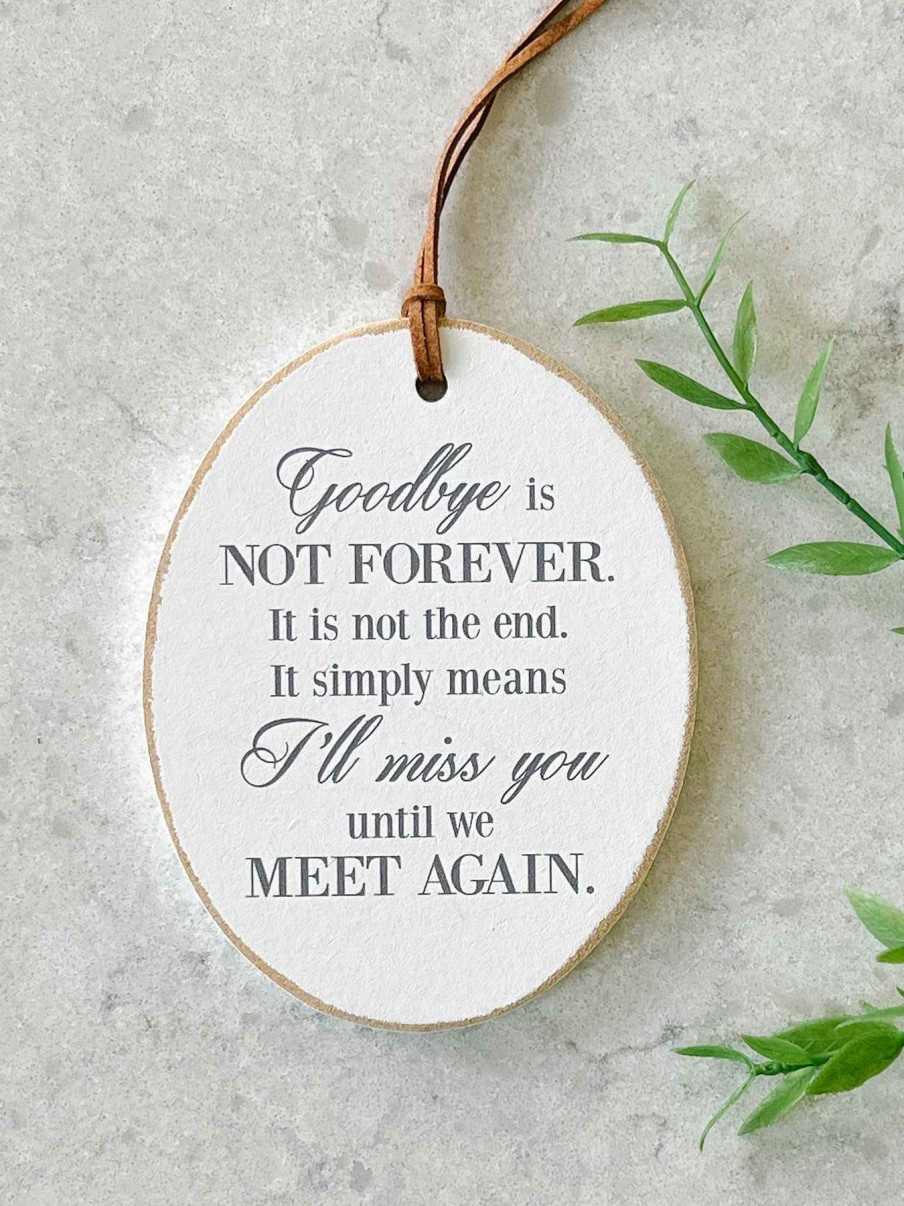 Shop By Occasion Clairmont | Goodbye Is Not Forever - Ornament