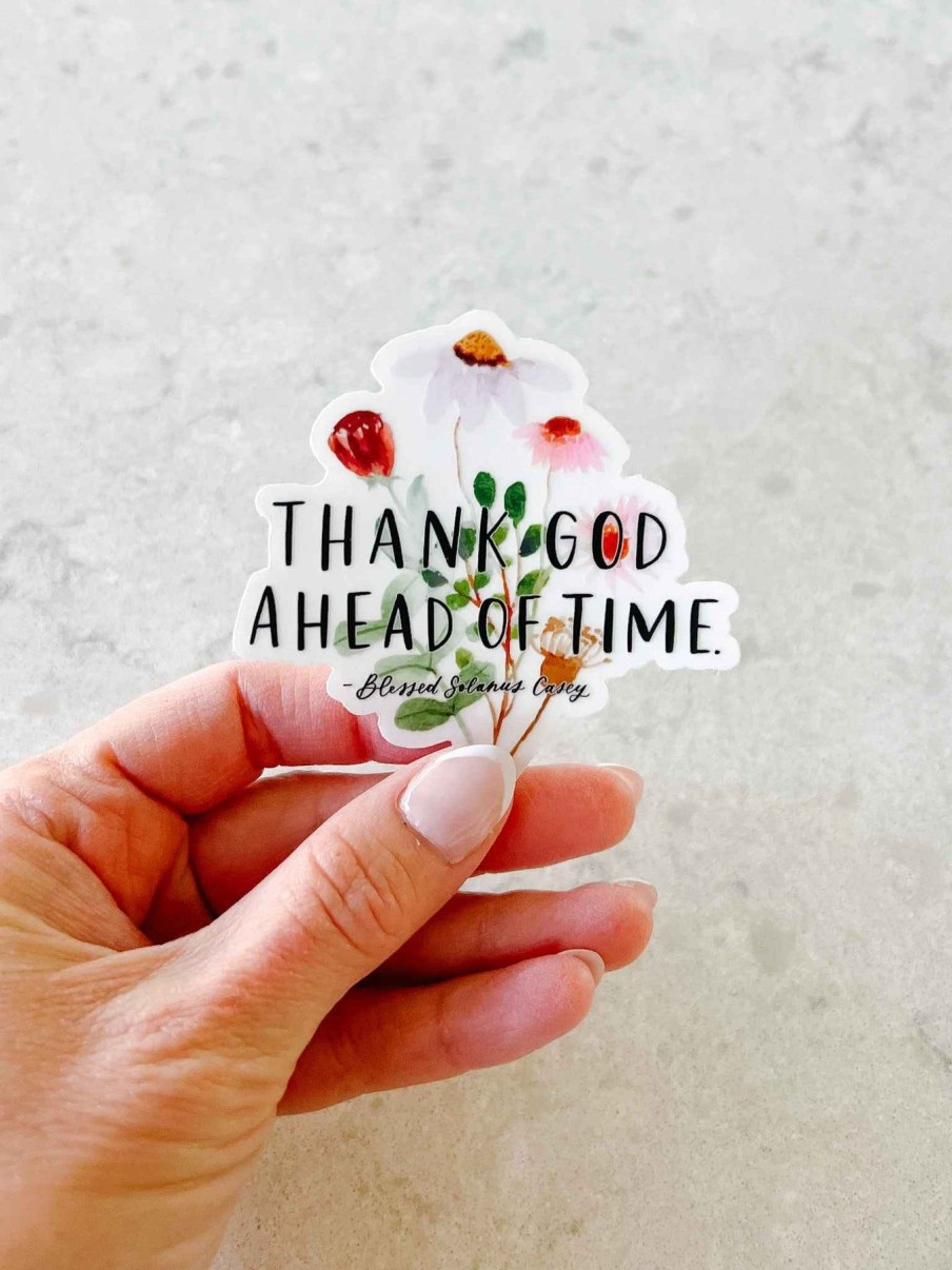 Paper Goods Just Love Prints | Thank God Ahead Of Time - Sticker